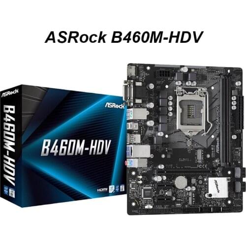 For ASRock B460M HDV Motherboard LGA 1200 DDR4 64GB Overlocking VGA HDMI DVI Intel B4601200 M.2 USB3.2 Gen1 Micro ATX New