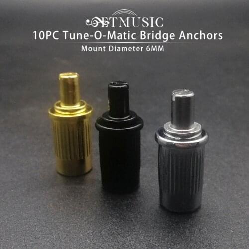 10PCS Tune-O-Matic Bridge Studs & Anchors For Electric Guitar Chrome Black Gold for choose / Mount Diameter 6MM