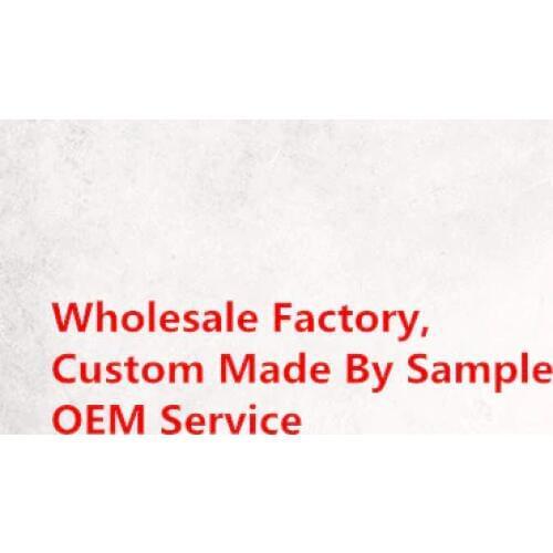 Wholesale Factory, Custom Made By Sample OEM Service