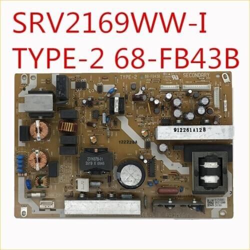 SRV2169WW-I TYPE-2 68-FB43B Power Support Board For TV Original Power Source Power Supply Board Accessories SRV2169WW I 68 FB43B