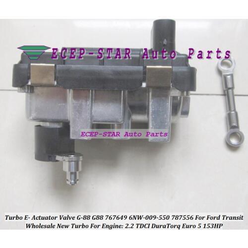 Turbo Electronic Actuator Electric BOOST G-88 G-088 G88 G088 767649 6NW009550 787556 Wastegate For Ford Transit DuraTorq E5 2.2L
