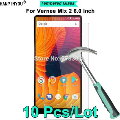 10 Pcs/Lot For Vernee Mix 2 6.0" 9H Hardness 2.5D Ultra-thin Toughened Tempered Glass Film Screen Protector Guard