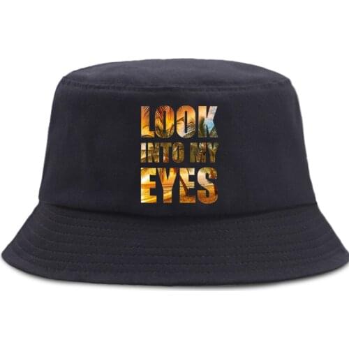 Look Into My Eyes Funny Bucket Hats Unisex Casual Fishermans Hat Outdoor Summer Beach Caps Sunscreen Fishing Panama Sun Cap