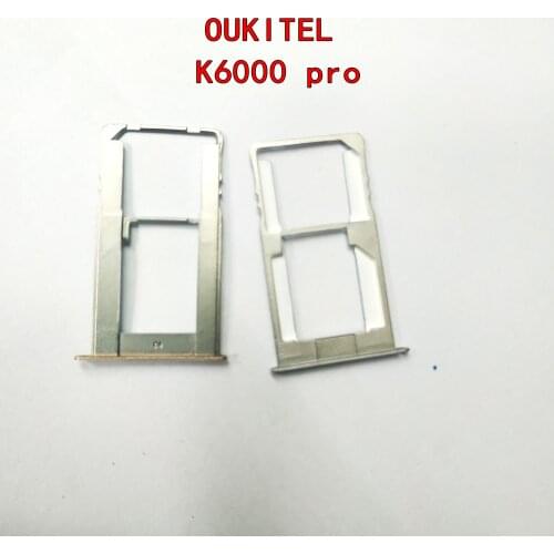 Original New Sim Card Holder Tray Card Slot For Oukitel k6000 PRO Cellphone