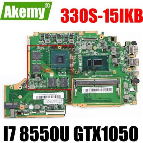 Akemy For Lenovo 330S-15IKB Notebook Motherboard CPU I7 8550U GTX1050 GPU 4GB Onboard RAM 4GB Tested 100% Work