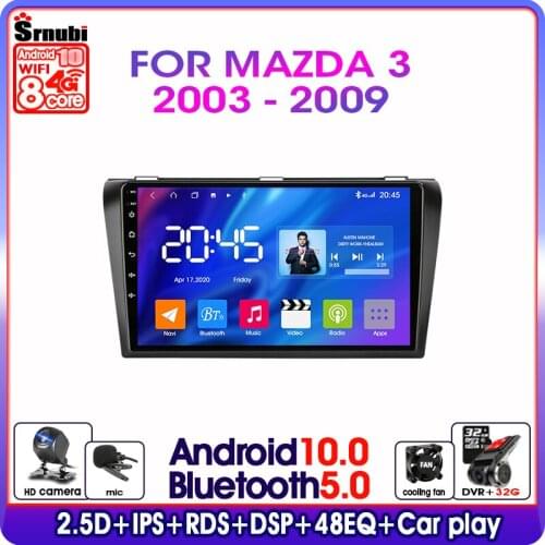 Android 10.0 Car Radio For Mazda 3 2003-2009 Multimedia Player 2 Din GPS Navigaion RDS DSP Floating window Split Screen 4G WIFI