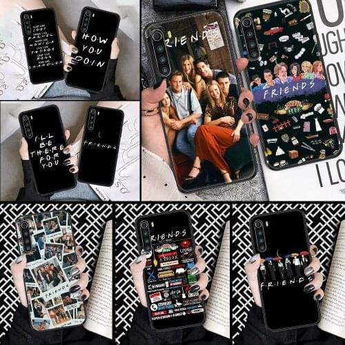 Friends TV Phone case For Xiaomi Redmi Note 7 7A 8 8T 9 9A 9S 10 K30 Pro Ultra black fashion bumper art funda pretty hoesjes