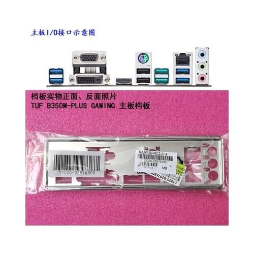 New I/O shield back plate of motherboard for ASUS TUF B350M-PLUS GAMING just shield backplate