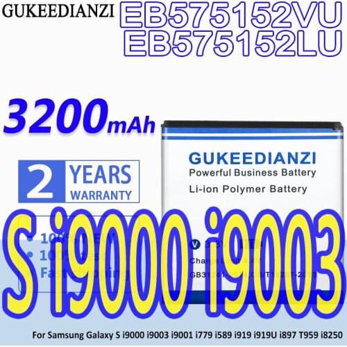 GUKEEDIANZI Battery EB575152VU EB575152LU 3200mAh For Samsung Galaxy S i9000 i9003 i9001 i779 i589 i919 i919U i897 T959 i8250