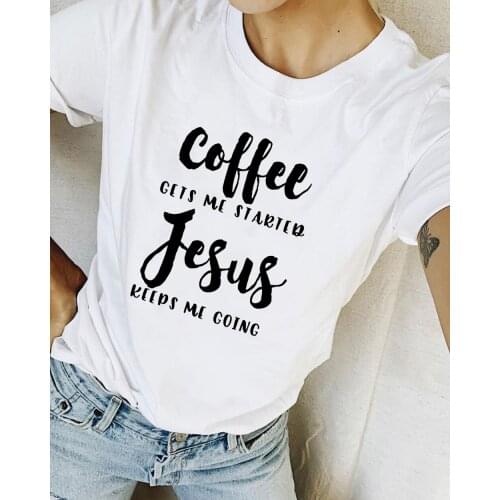 Coffee Gets Me Started Jesus Slogan T-Shirt Religious Clothes Tees Funny Christian Bible Verse Graphic Outfits Top Camisetas