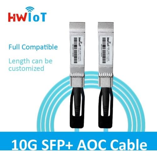 HWIoT 10G SFP+ Module Active Optical Cable 1m/2m/3m/4m/5m/7m/10m Length Customizable Full Compatible With Cisco Network Switch