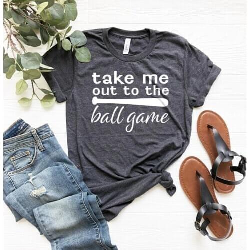 Take Me Out To The Ball Game T-Shirt - Baseball T-Shirts - Womens Baseball Shirts - Ballgame Shirts-O964