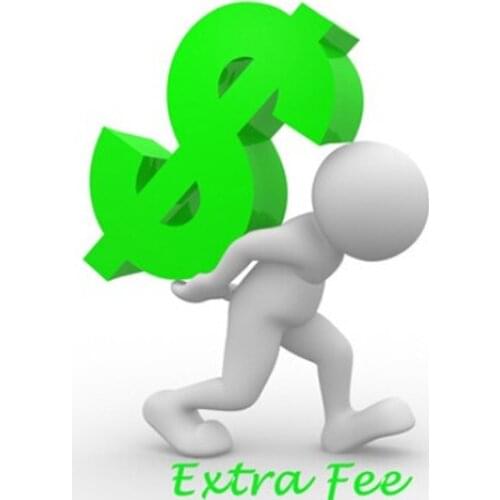Extra Optional Extra Accessory Fee Extra Shipping Fee and Extra Service fees Extra Postage Cost