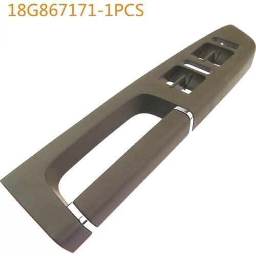 SCJYRXS Master Door Window Glass Lift Switch Panel Handle Support Frame 18G 867 171C For Bora 2012-2016 18G867171C 18G 867 171 C