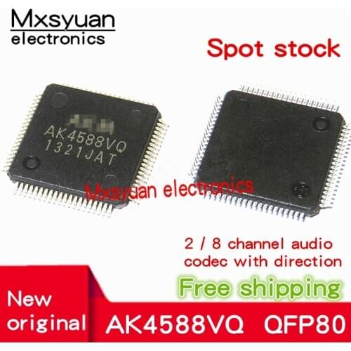 2PCS~10PCS/LOT AK4588VQ AK4588 QFP80 New original 2 / 8 channel audio codec chip with direction