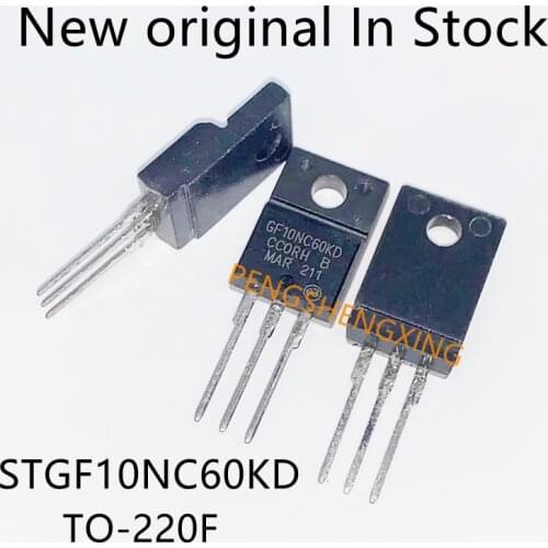 10PCS/LOT GF10NC60KD TO-220F STGF10NC60KD GF10NC60 10NC60 STGF10NC60 TO220F 600V 6A New original spot hot sale