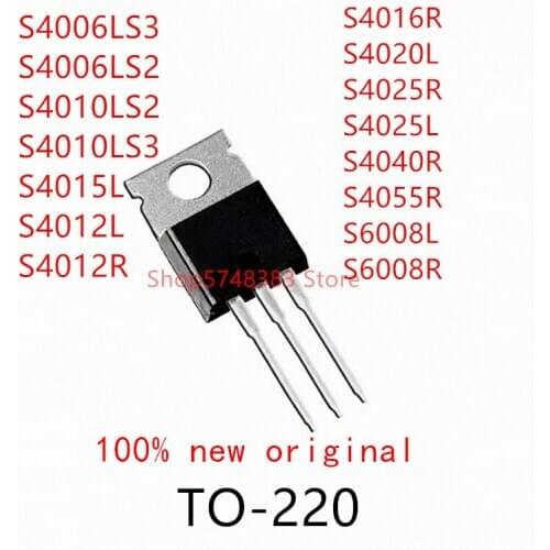 10PCS S4006LS3 S4006LS2 S4010LS2 S4010LS3 S4015L S4012L S4012R S4016R S4020L S4025L S4040R S4055R S6008L S6008R S4025R TO-220