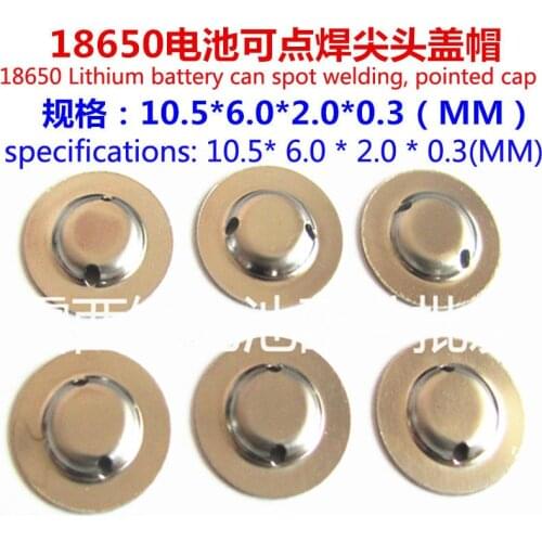 100pcs/lot Wholesale 18650 Battery Anode Cap Pointed Hat 18650 Battery Can Spot A Pointed Cap Remove Battery Caps