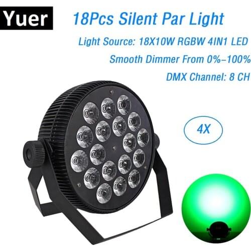 4XLot Silent Par Lights 18X10W DJ Par Cans RGBW 4IN1 LED Wash Lights DMX512 Control 8 Channels Good For XMAS Dj Decorations