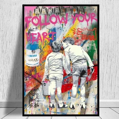 Abstract Street Art On Canvas Painting Poster And Prints Follow Your Heart Slogan Wall Art Graffiti Picture For Living Room