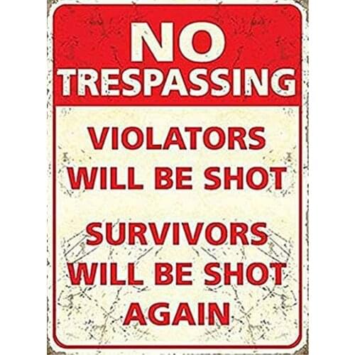 No Tresspassing Violators Shot Steel Novelty Funny Tin SignAluminum Vintage Look Sign Poster Plaque for Store, Bar