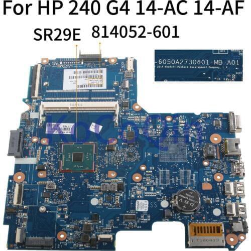 KoCoQin Laptop motherboard For HP 240 G4 14-AC 14-AF N3700 Mainboard 814052-001 814052-601 6050A2730601 SR29E