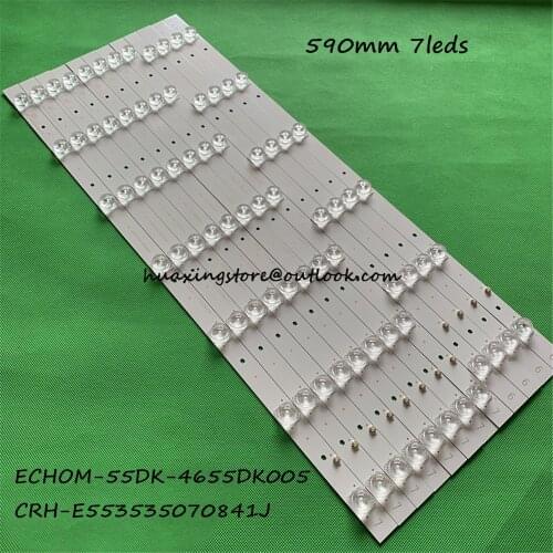 590mm LED Backlight strip 7 lamps For Tv E334789 ECHOM-55DK-4655DK005 CRH-E553535070841J REV1.1-B 21v input