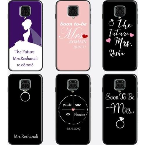 Personalised Wedding Mrs To Be Bride Cover For Xiaomi Redmi Note 10 Pro Note 9 Pro Note 8 Pro K40 8T 9S 9A 9C 9T 9 Phone Case
