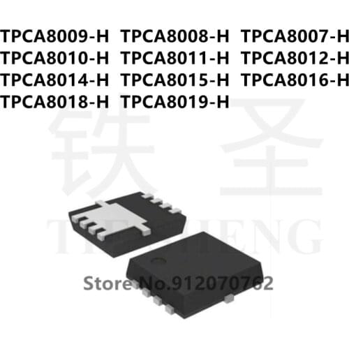 10PCS TPCA8009-H TPCA8008-H TPCA8007-H TPCA8010-H TPCA8011-H TPCA8012-H TPCA8014-H TPCA8015-H TPCA8016-H TPCA8018-H TPCA8019-H