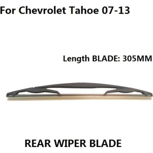 Rear Wiper Blade For CHEVROLET Suburban 2500 1500 For Chevrolet Tahoe 2007-2013, 305mm Blade Only New