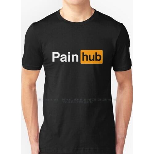 Pain Hub T Shirt 100% Pure Cotton Pain Funny Pain Hub Men Womens