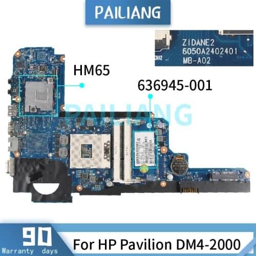 PAILIANG Laptop motherboard For HP Pavilion DM4-2000 Mainboard 636945-001 6050A2402401 HM65 DDR3 tesed