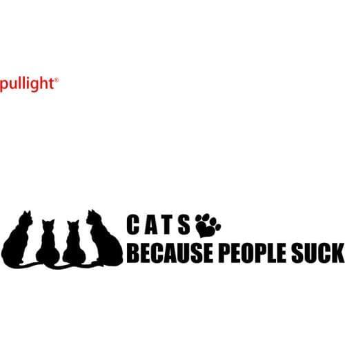 12.5CM*2CM Cats Because People SUCK GREAT LOVE Cats Funny Car Sticker and Decals Motorcycle Accessories