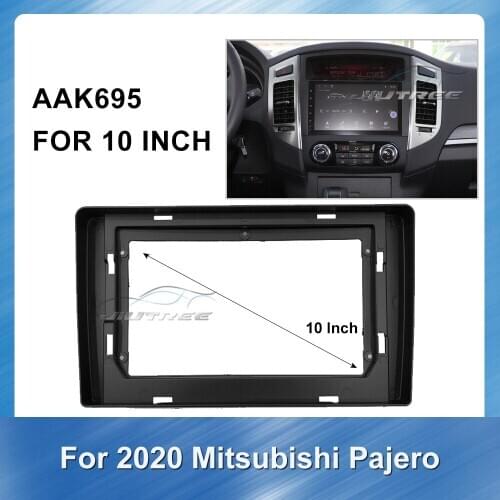 10 inch Car Radio Fascia for Mitsubishi PAJERO 2020 Car GPS Navigation Fascia Panel GPS Navigation plate panel Frame Fascias