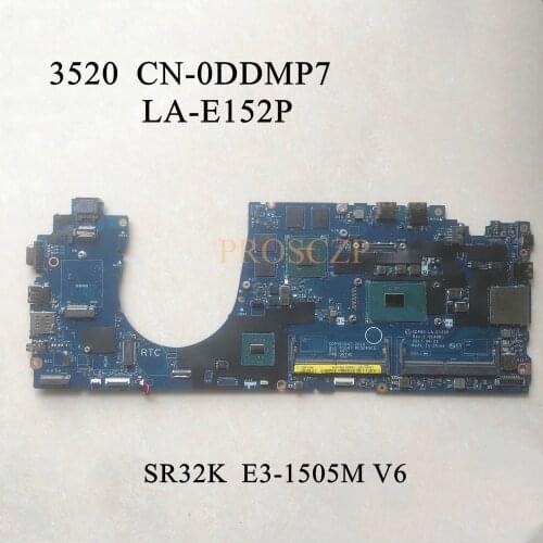 FOR DELL 3520 Laptop motherboard SR32K E3-1505M V6 CPU with CN-0DDMP7 0DDMP7 DDMP7 LA-E152P 100% working well