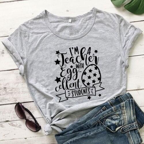I'm A Teacher With Egg Cellent Students T-shirt Cute Short Sleeve Graphic Teacher Tshirt Funny Women Easter Day Gift Tops Tees