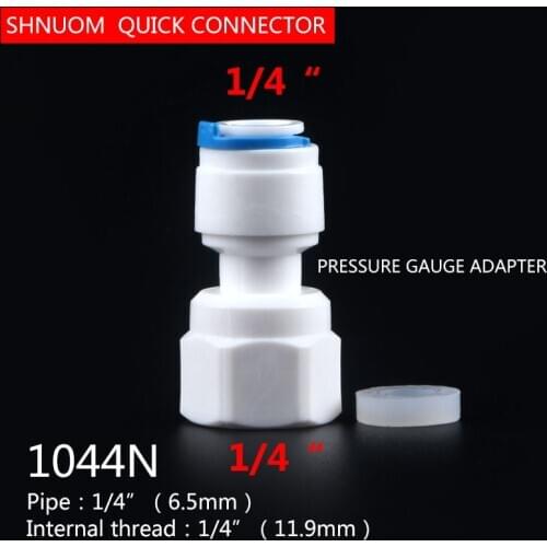 1/4" Internal thread to 1/4" Tube Pressure gauge adapter straight Quick Connect RO Water internal diameter 12.5MM Tube Fitting