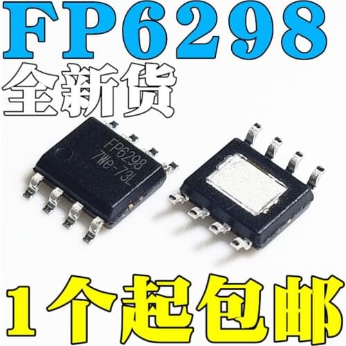 New and original FP6298 FP6298XR-G1 SOP8 Mobile power booster chip 2.1A/5V Mobile power booster chip，Low noise, 4.5 A booster t