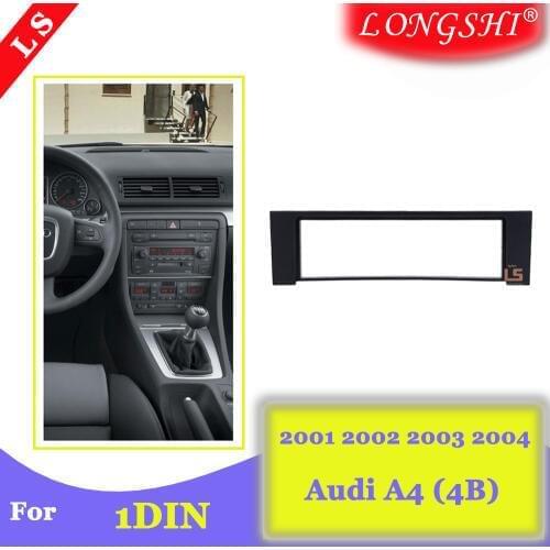 LONGSHI 1din Car Radio Fascia for 2001 2002 2003 2004 Audi A4 (4B) Face Plate Panel DVD Frame Stereo Dash Car Fitting Kit 1DIN