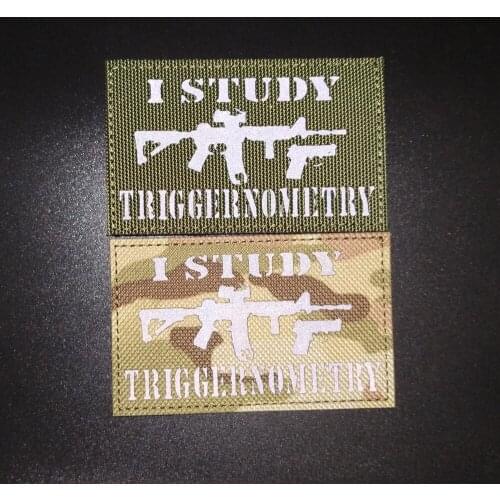 I Study Triggernometry Patches Reflective IR Patch military BADGE Tactical Appliques for Jackets