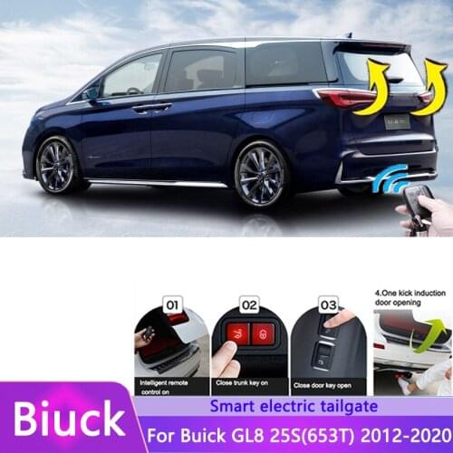 Car Accessories Electric Tail Gate Lift For Buick GL8 25S(653T) 2012-2020 Electric Tailgate Operated Trunk Electronic