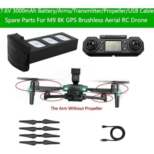 M9 8K GPS Brushless RC Drone Spare Parts 7.6V 3000mAh Battery/Remote Control/Propeller/Arm/USB Cable For M9 8K Aerial Quadcopter
