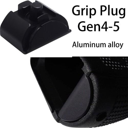 Tactical hunting pistol glock17 Aluminum Glock Grip Insert Plug Gen 4-5 17 19 22 23 24 32 34 35 Black