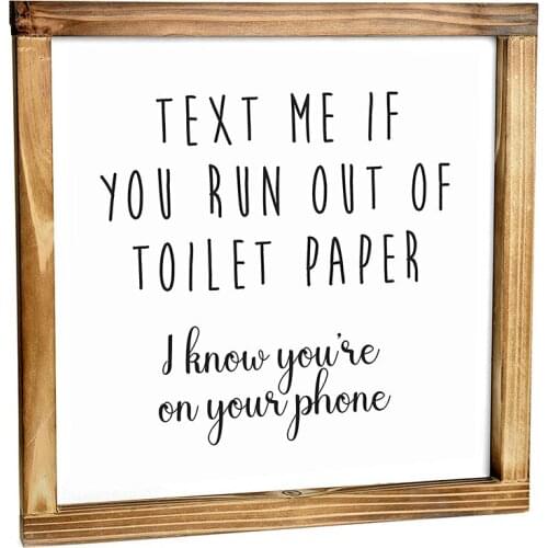 Text Me if You Run Out of Toilet Paper Sign Funny Farmhouse Sign Cute Guest Bathroom Decor Wall Art Rustic Home Decor poster