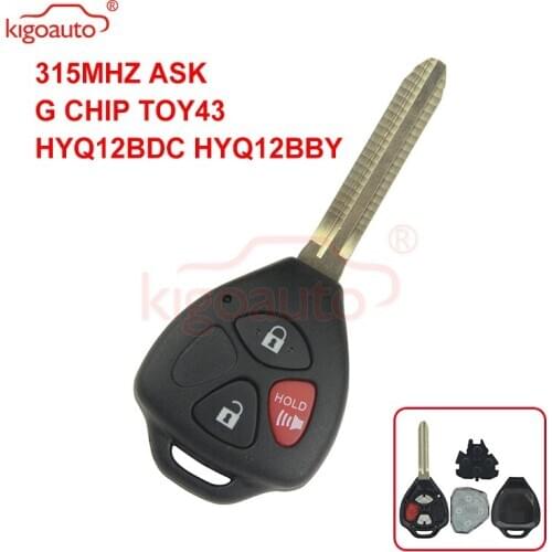 Kigoauto HYQ12BDC HYQ12BBY Yaris Camry RAV4 Remote key 3 button toy43 blade 315Mhz for Toyota G chip