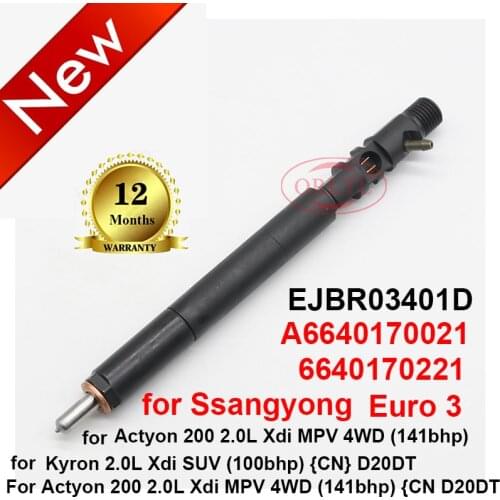 ORLTL New EJBR03401D A6640170021 6640170221 Diesel Injector R03401D For SSANGYONG Actyon 200 2.0L Xdi MPV 4WD (141bhp) {CN D20DT
