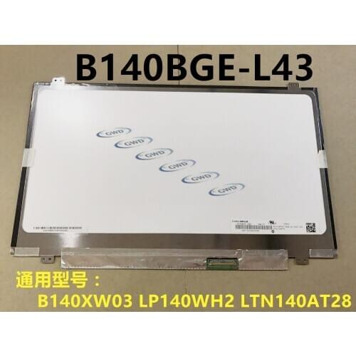 14.0 Inch TFT LCD Panel N140BGE-L43 for M4400S B4400S b490s one year warranty