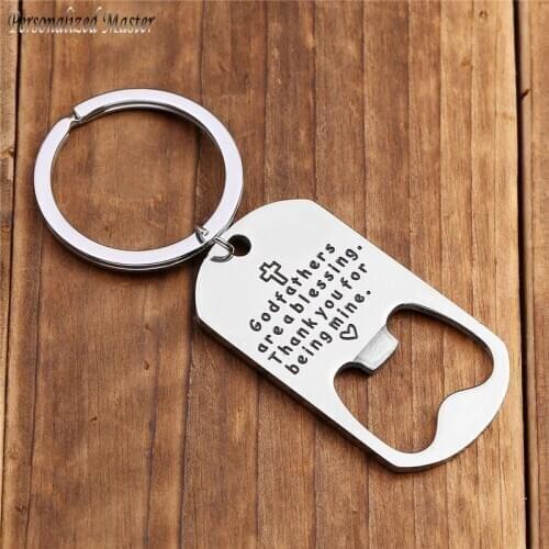Personalized Master Custom Message Stainless Steel Godfathers are A Blessing Bottle Opener Keyring Keychain for Godparent Gift