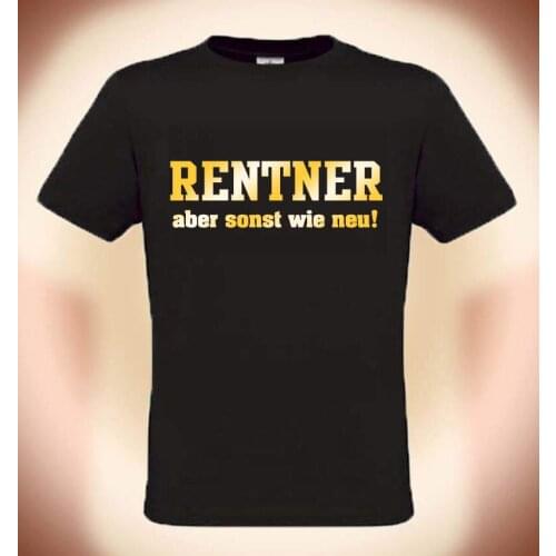 Men Tops Tees 2019 Summer Fashion New Printed T Shirt Short Sleeve Men Fun T-Shirt "Rentner Aber Sonst Wie Neu!"Sporter T Shirts