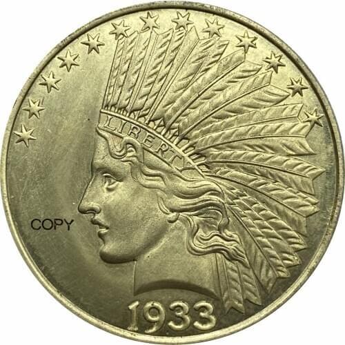 United States Of America 10 Dollars 1933 Liberty Indian Head Eagle with motto IN GOD WE TRUST Gold Brass Metal Copy Coins